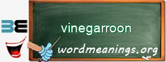 WordMeaning blackboard for vinegarroon